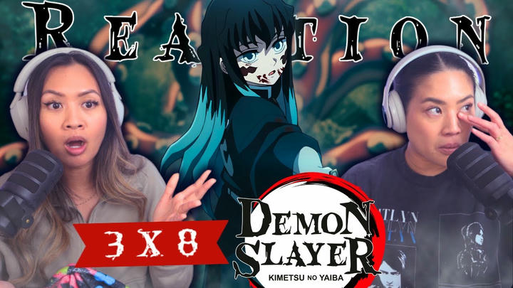 Demon Slayer 3x8 | Reaction & Review (UNCUT)