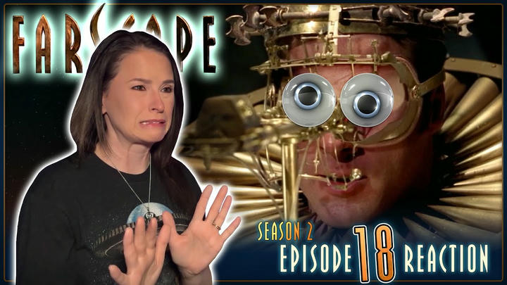 Farscape 2x18 EDITED Reaction | A Clockwork Nebari