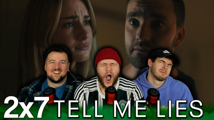 Tell Me Lies 2x7 'I'm Not Drowning Fast Enough' EXTRA Early Access/Watchalong