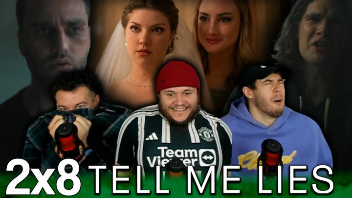 Tell Me Lies 2x8 'Don't Struggle Like That, Or I Will Only Love You More' EXTRA Early Access/Watchalong