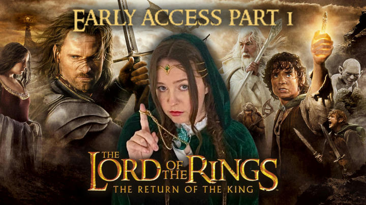 EARLY ACCESS LOTR Return of the King PART 1