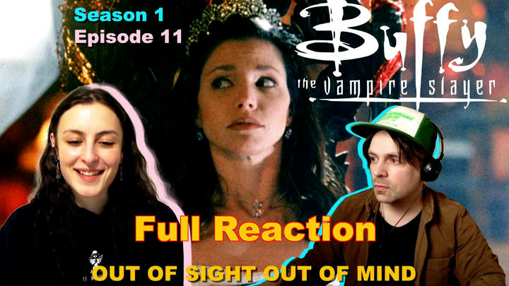 Full Reaction Buffy Season 1 Episode 11