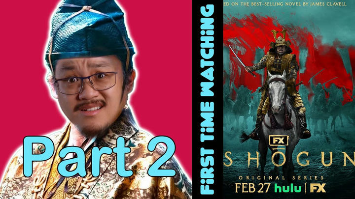 Shogun: Season 1 - Part 2 - YouTube Version