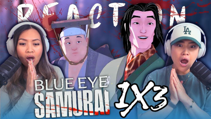 Blue Eye Samurai 1x3 | Reaction & Review (UNCUT)