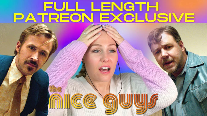The Nice Guys (Full Reaction)