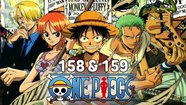 Full Reaction | One Piece | 158 & 159