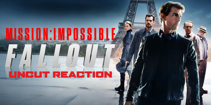 [Uncut] Mission: Impossible - Fallout Reaction!