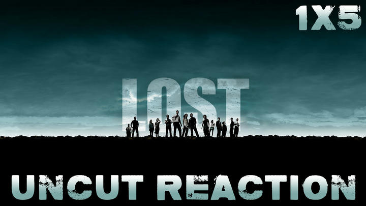 LOST 1x5 UNCUT Reaction