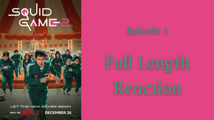 "Squid Game" season 2: episode 2 - full length reaction