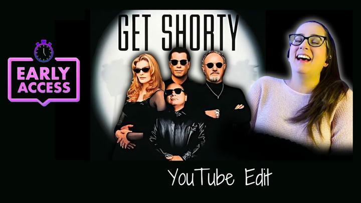 Early Access: Get Shorty [YouTube Edit]