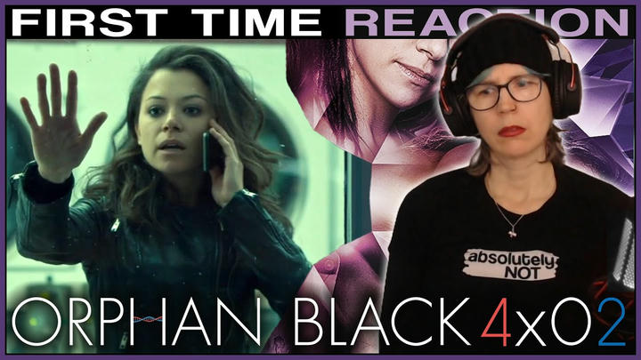 Orphan Black 4x02 reaction