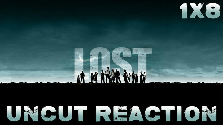 Lost 1x8 UNCUT Reaction!