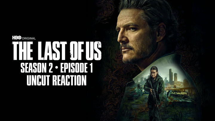 [Uncut] The Last of Us Season 2 Episode 1 Reaction!