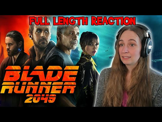 Verowak Reacts - Blade Runner 2049 (2017)