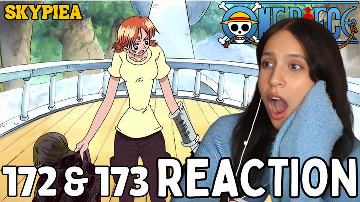 Full Reaction | One Piece | 172 & 173