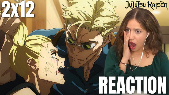 Full Reaction | Jujutsu Kaisen | 2x12