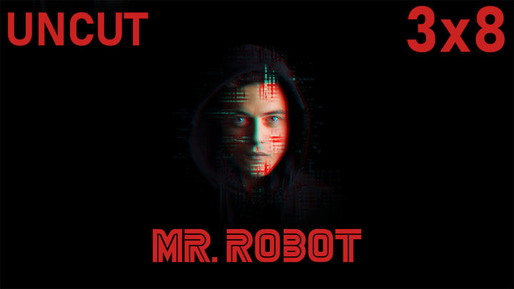 Mr. Robot 3x8 UNCUT Reaction!
