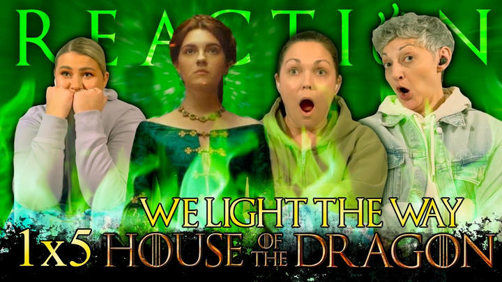House of the Dragon Broke Ashley’s Brain [S1E5] "We Light the Way" First Time Watching!