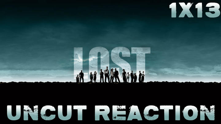 Lost 1x13 UNCUT Reaction!
