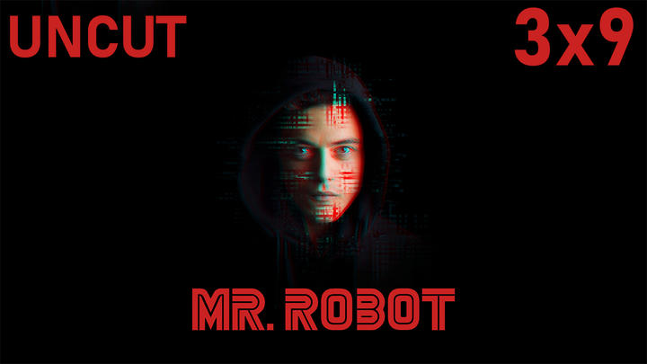 Mr. Robot 3x9 UNCUT Reaction!