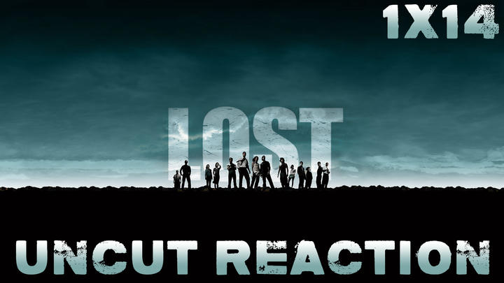 Lost 1x14 UNCUT Reaction!