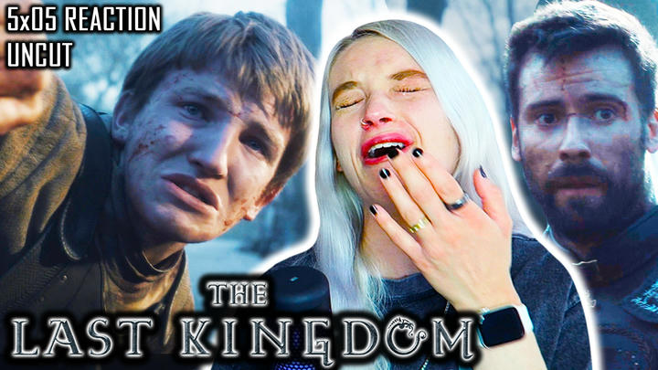UNCUT REACTION: The Last Kingdom | Season 5 Episode 5 REACTION