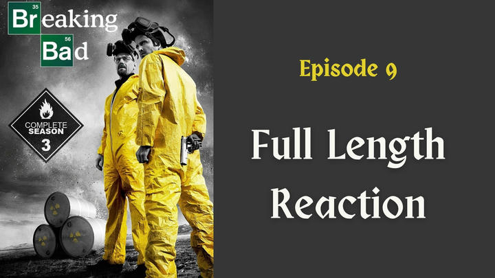 "Breaking Bad" season 3: episode 9 - full length reaction