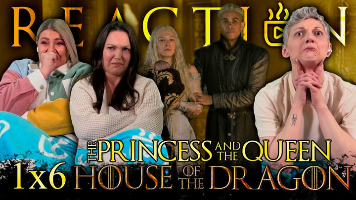 Who Are These People?! House of the Dragon [S1E6] "The Princess & the Queen" First Time Reaction!