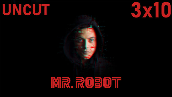 Mr. Robot 3x10 Finale UNCUT Reaction!