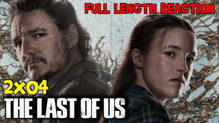 The Last of Us Season 2 Episode 4 (2025) * FULL LENGTH REACTION
