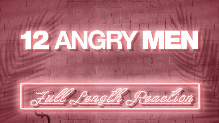 12 ANGRY MEN (1957) - Full Length Reaction!