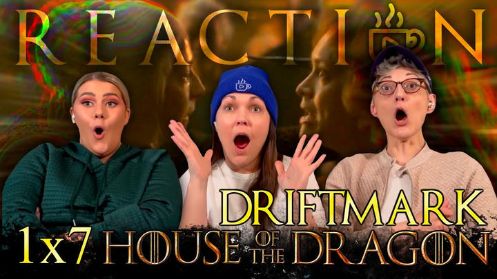 Targaryens Gonna Targaryen!! House of the Dragon [S1E7] "Driftmark" First Time Reaction!