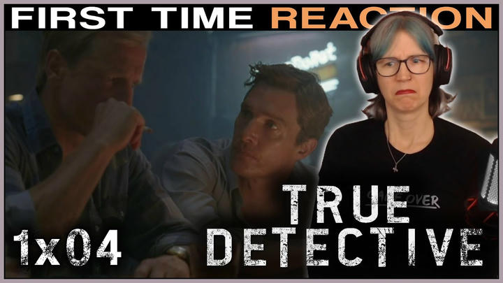 True Detective 1x04 reaction