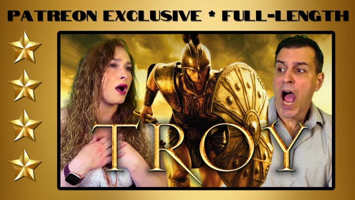 Troy (2004) | Full-Length Reaction | Patreon Exclusive