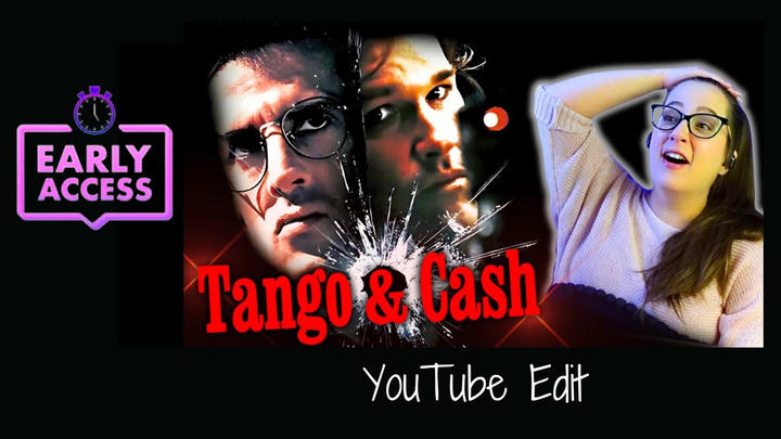 Early Access: Tango and Cash [YouTube Edit]