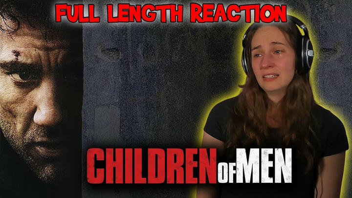 Children of Men (2006) * FULL LENGTH REACTION