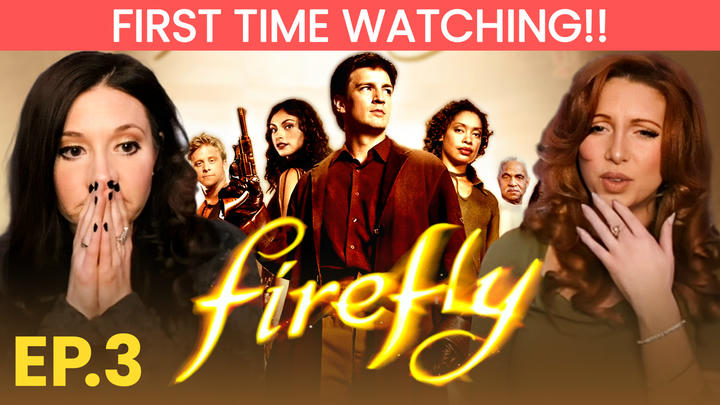 Firefly Episode 3 Reaction!!