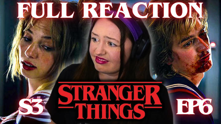 Stranger Things 3x6 full reaction