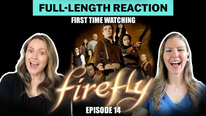 Firefly Episode 14 (Objects in Space) Full-length Reaction