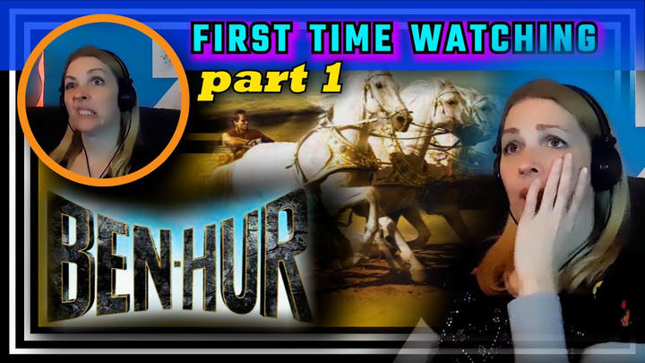 BEN-HUR (1959) part 1 of 2 -- movie reaction -- first time watching