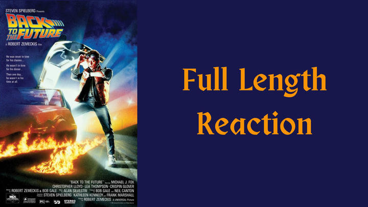 "Back to the Future" full length reaction
