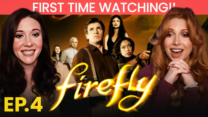 Firefly Episode 4 Reaction!!