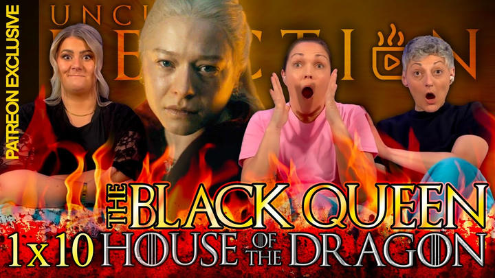 House of the Dragon: Season 1 Episode 10 The Black Queen | UNCUT Reaction and Review