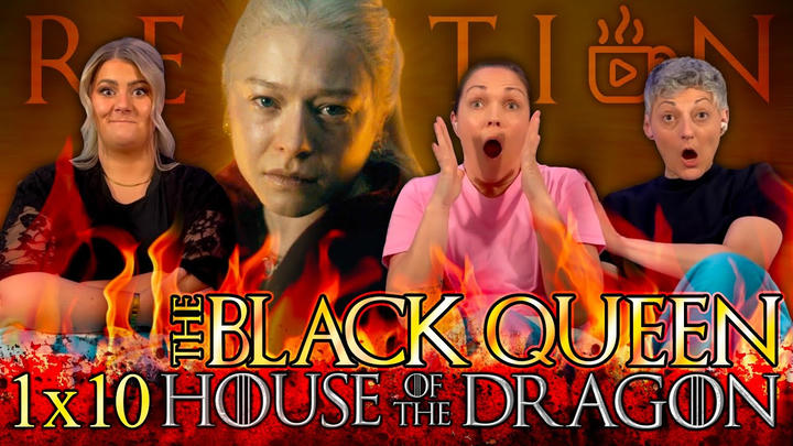 The Black Queen Has ARRIVED! House of the Dragon Finale [S1E10] "The Black Queen" First Reaction!
