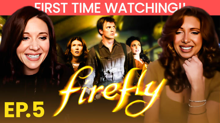 Firefly Episode 5 *Reaction!!