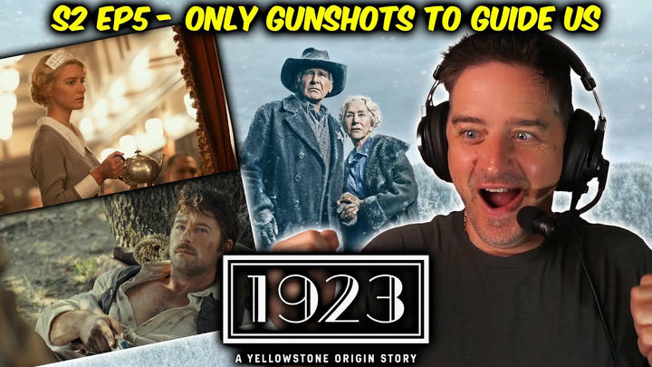 1923 - S2 Ep5 - Only Gunshots to Guide Us (FIRST TIME WATCHING REACTION)