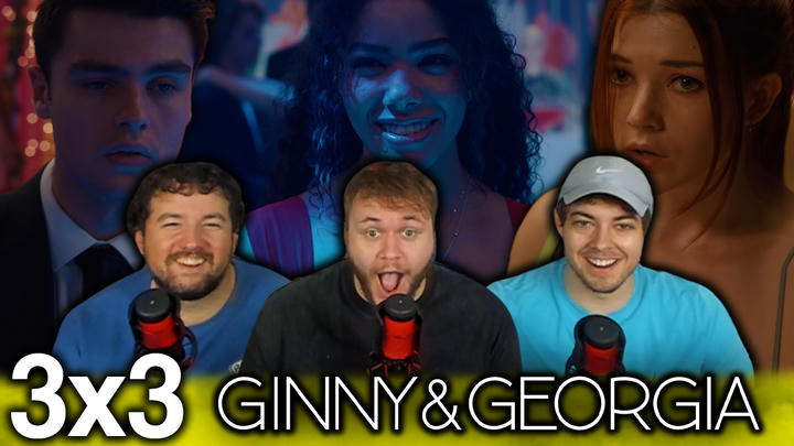 Ginny & Georgia 3x3 'Friends Can Dance' EXTRA Early Access/Watchalong