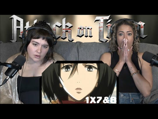 Attack on Titan 1x7&8 'Small Blade' & 'I Can Hear His Heartbeat' | Early Access