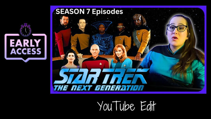 Early Access:🖖Star Trek TNG S07E01 Descent Part 2 [YT Edit]