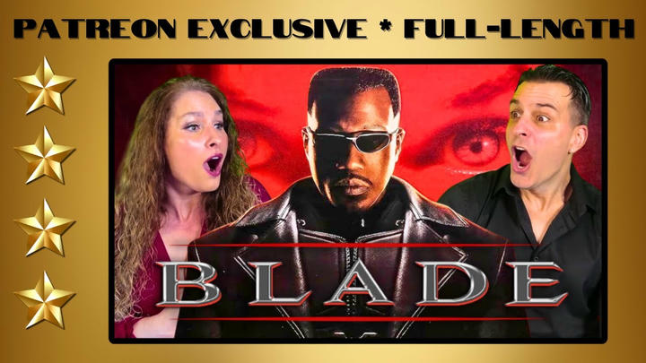 Blade (1998) | Full-Length Reaction | Patreon Exclusive